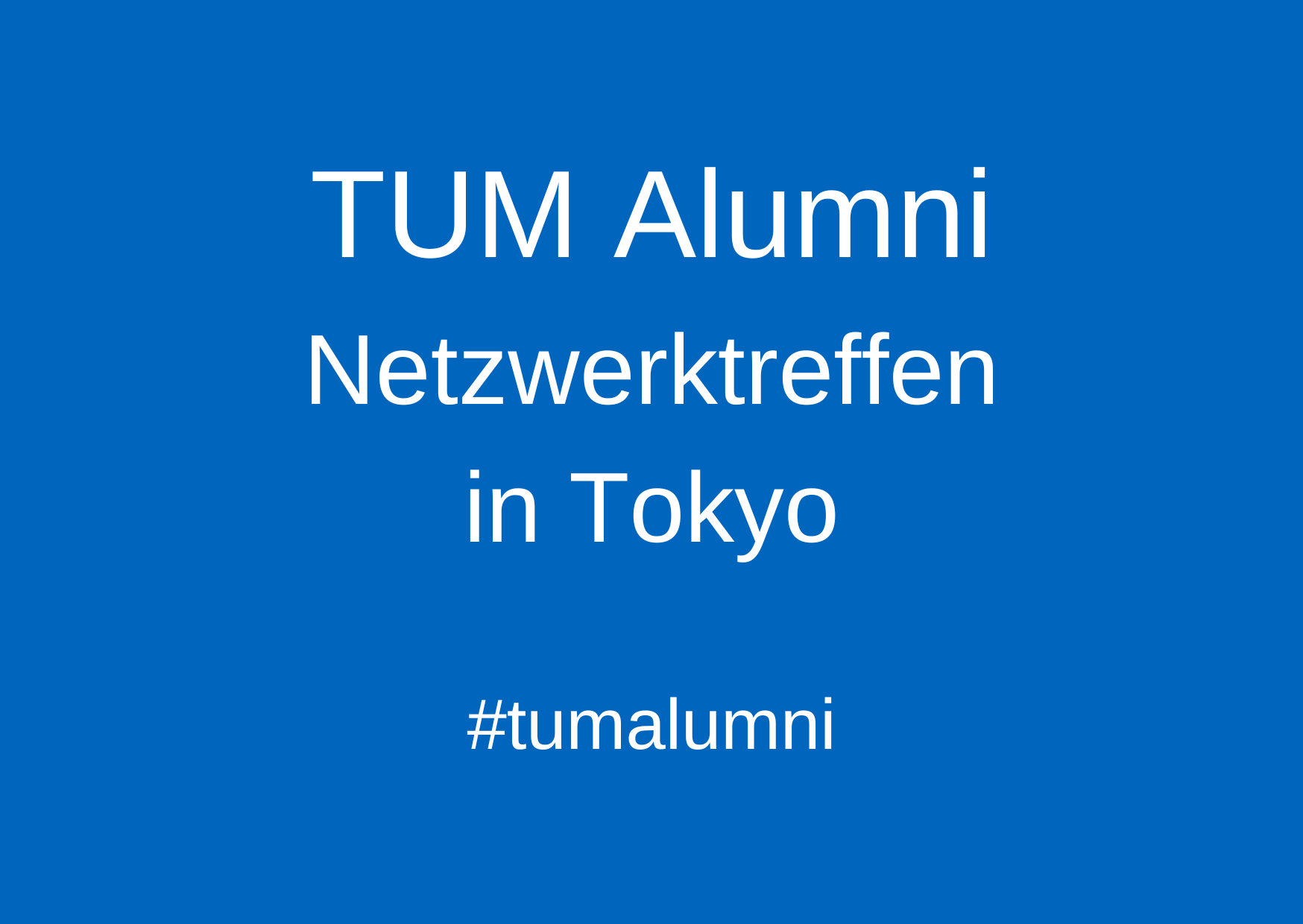 TUM Alumni Treffen in Tokyo