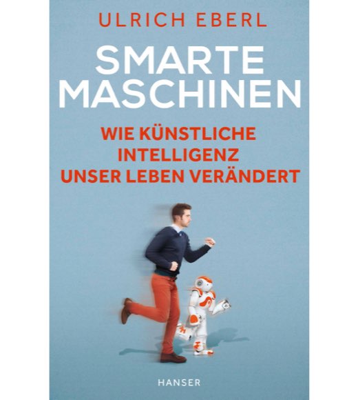 Buch „Smarte Maschinen“ von TUM-Alumnus Dr. Ulrich Eberl.