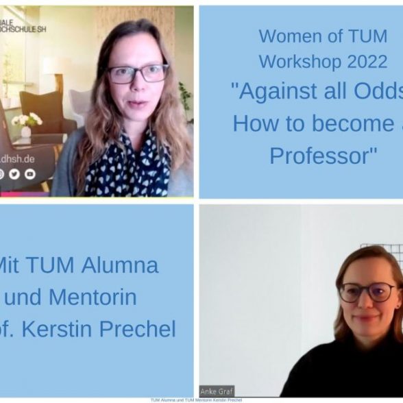 Women of TUM Workshop "Against all Odds: How to become a Professor" November 2022